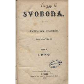 Svoboda. Politický časopis. Ročník IV./1870