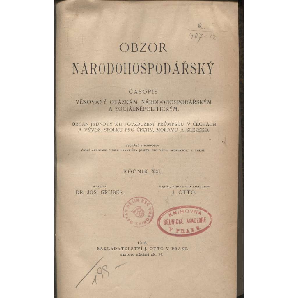 Obzor národohospodářský, ročník XXI./1916. Časopis věnovaný otázkám národohospodářským a sociálněpolitickým (pošk.)