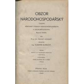 Obzor národohospodářský, ročník XXXIX./1934. Časopis věnovaný otázkám národohospodářským a sociálněpolitickým