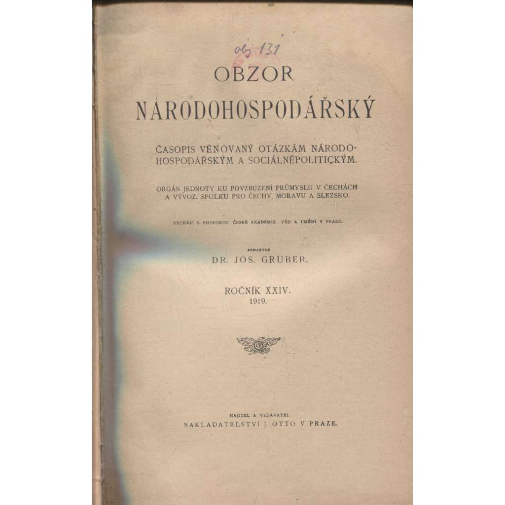 Obzor národohospodářský, ročník XXIV./1919. Časopis věnovaný otázkám národohospodářským a sociálněpolitickým (pošk.)