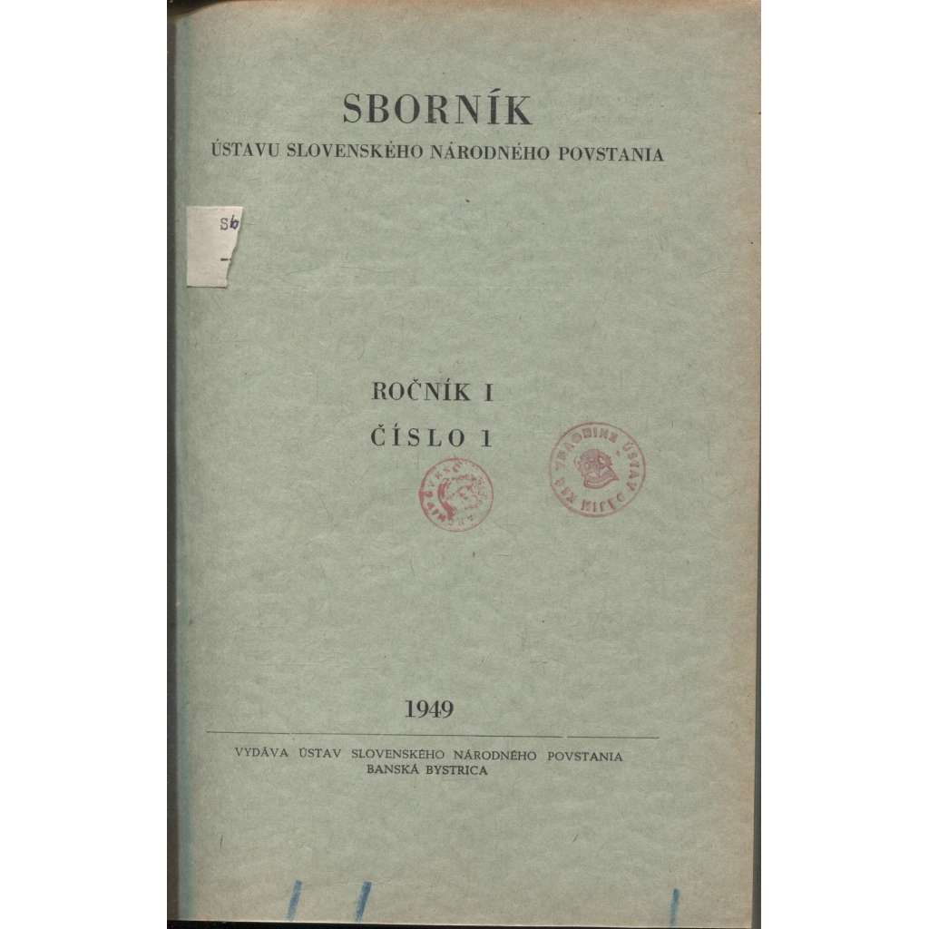 Sborník Ústavu Slovenského národného povstania, ročník I./1949 (Slovensko, text slovensky)