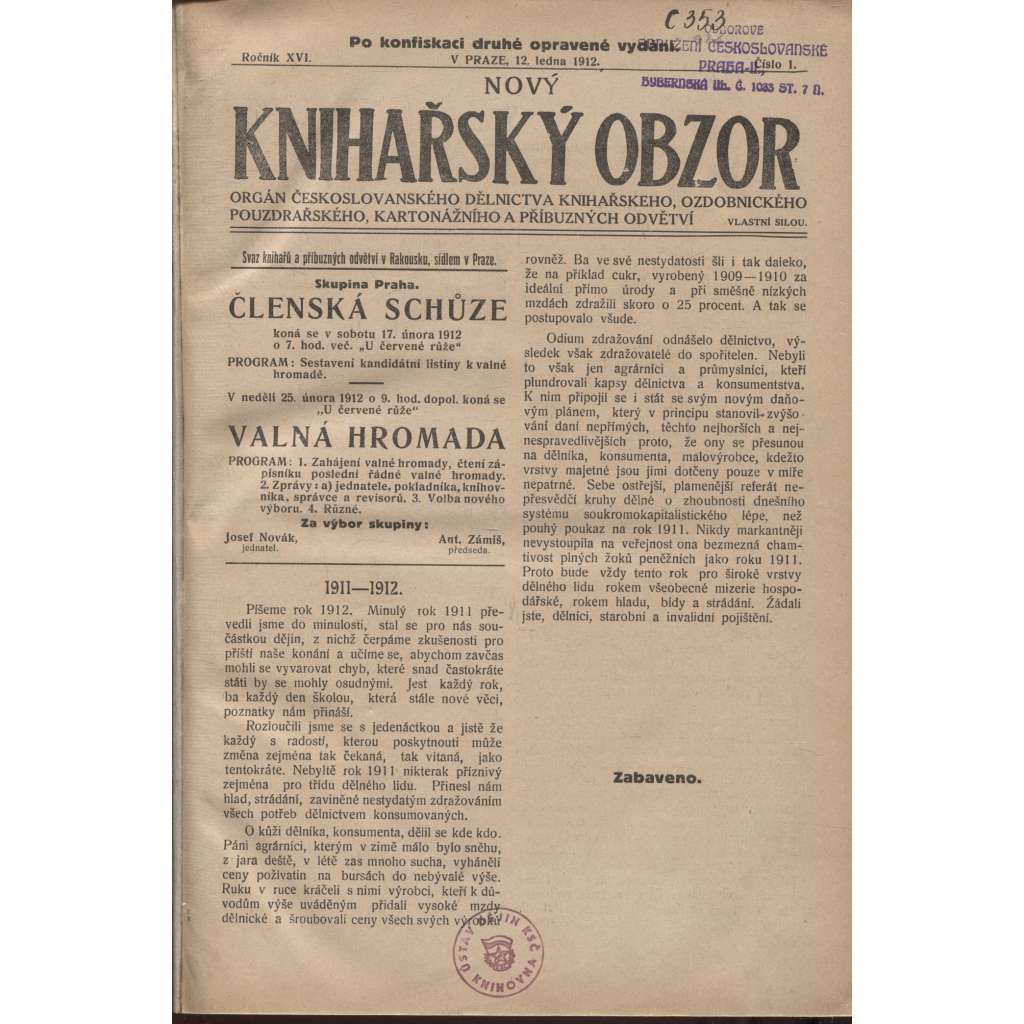 Nový Knihařský obzor, ročník XVI./1912 [odborný časopis o vázání knih, knižní kultuře, knihvazačství, knižní vazby] [Orgán Československého dělnictva knihařského, ozdobnického, pouzdrařského, kartonážního a příbuzných odvětví]