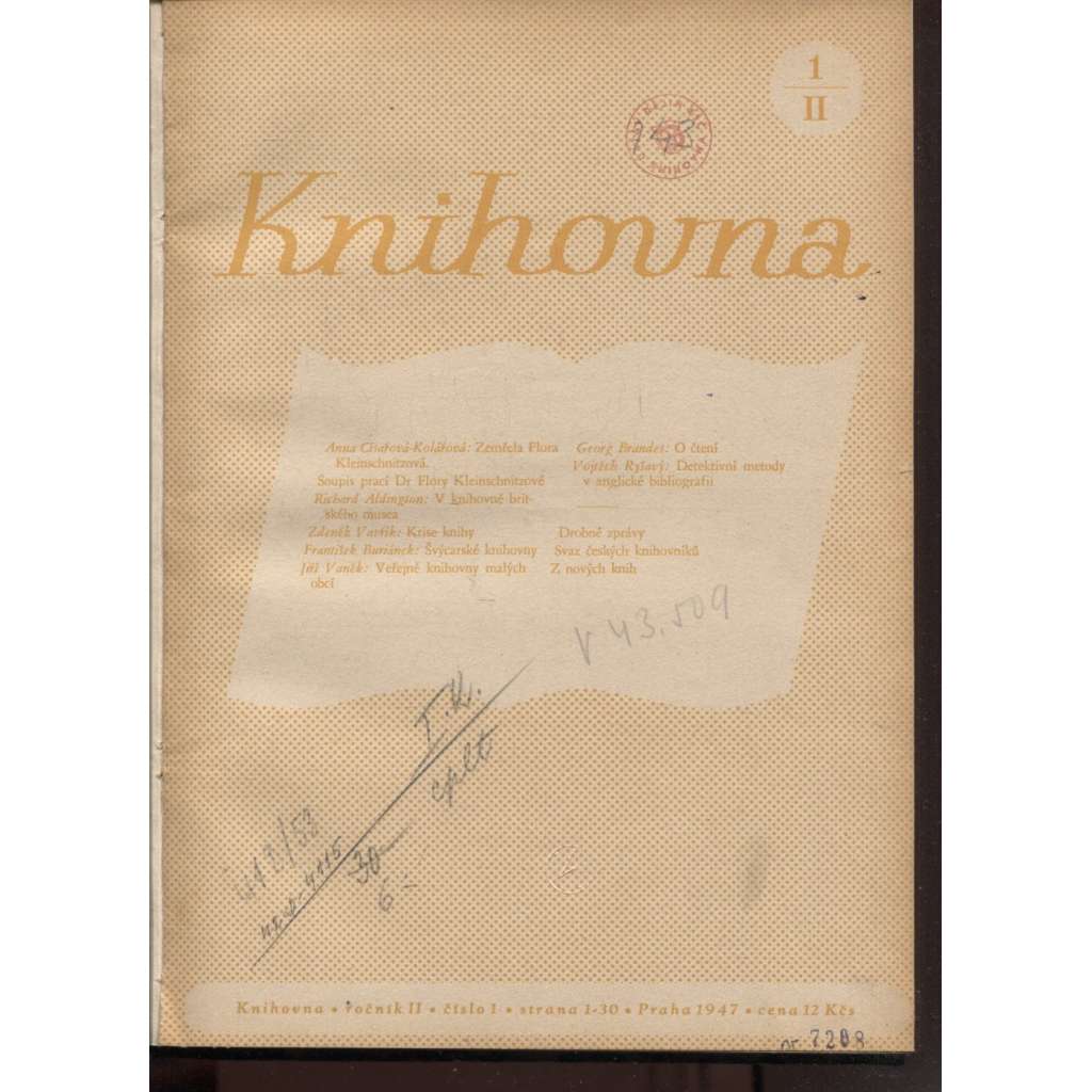 Knihovna [časopis svazu českých knihovníků, ročník II./1947 [knihovnictví, knihy, knihovny, knihověda]