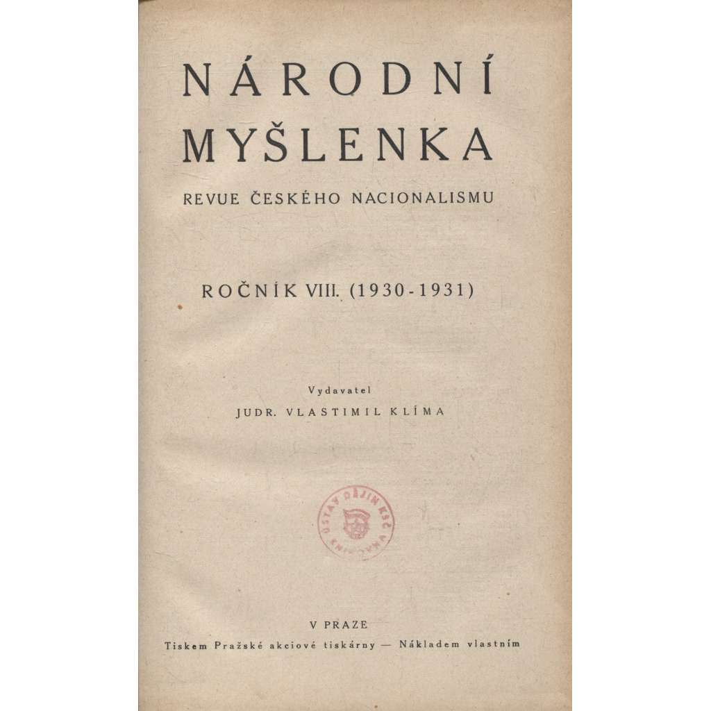 Národní myšlenka, revue českého nacionalismu, ročník VIII./1930-1931 (levicová literatura)