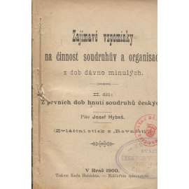 Zajímavé vzpomínky na činnost soudruhův a organisací z dob dávno minulých, díl II. (levicová literatura)