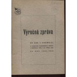 Výročná zpráva OV KSS v Kremnici za rok 1948-1949 (levicová literatura, komunistická literatura) - Slovensko, text slovensky