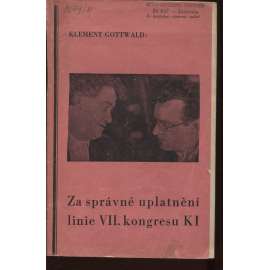 Za správné uplatnění linie VII. kongresu Komunistické internacionály (levicová literatura, komunistická literatura)