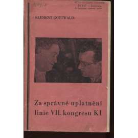 Za správné uplatnění linie VII. kongresu Komunistické internacionály (levicová literatura, komunistická literatura)