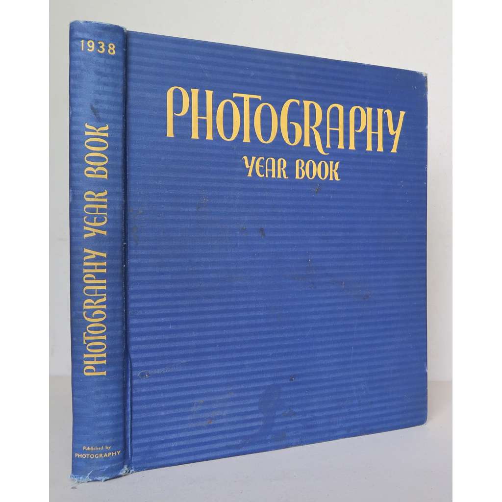 Photography Year Book: The International Annual of Camera Art. Vol. III, 1938 [fotografie, umění, ročenka fotografického měsíčníku "Photography"]