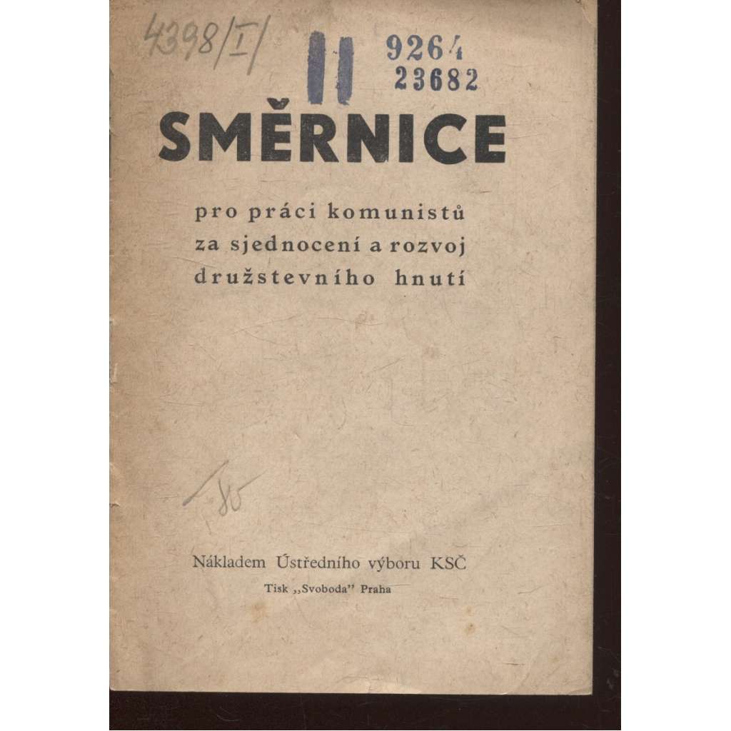 Směrnice pro práci komunistů za sjednocení a rozvoj družstevního hnutí (levicová literatura, komunistická literatura)