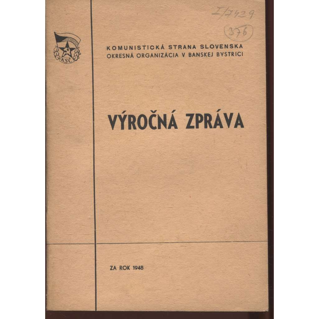 Výročná zpráva za rok 1948 (levicová literatura, komunistická literatura) - Slovensko, text slovensky