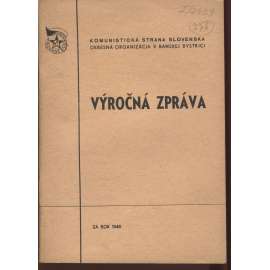 Výročná zpráva za rok 1948 (levicová literatura, komunistická literatura) - Slovensko, text slovensky