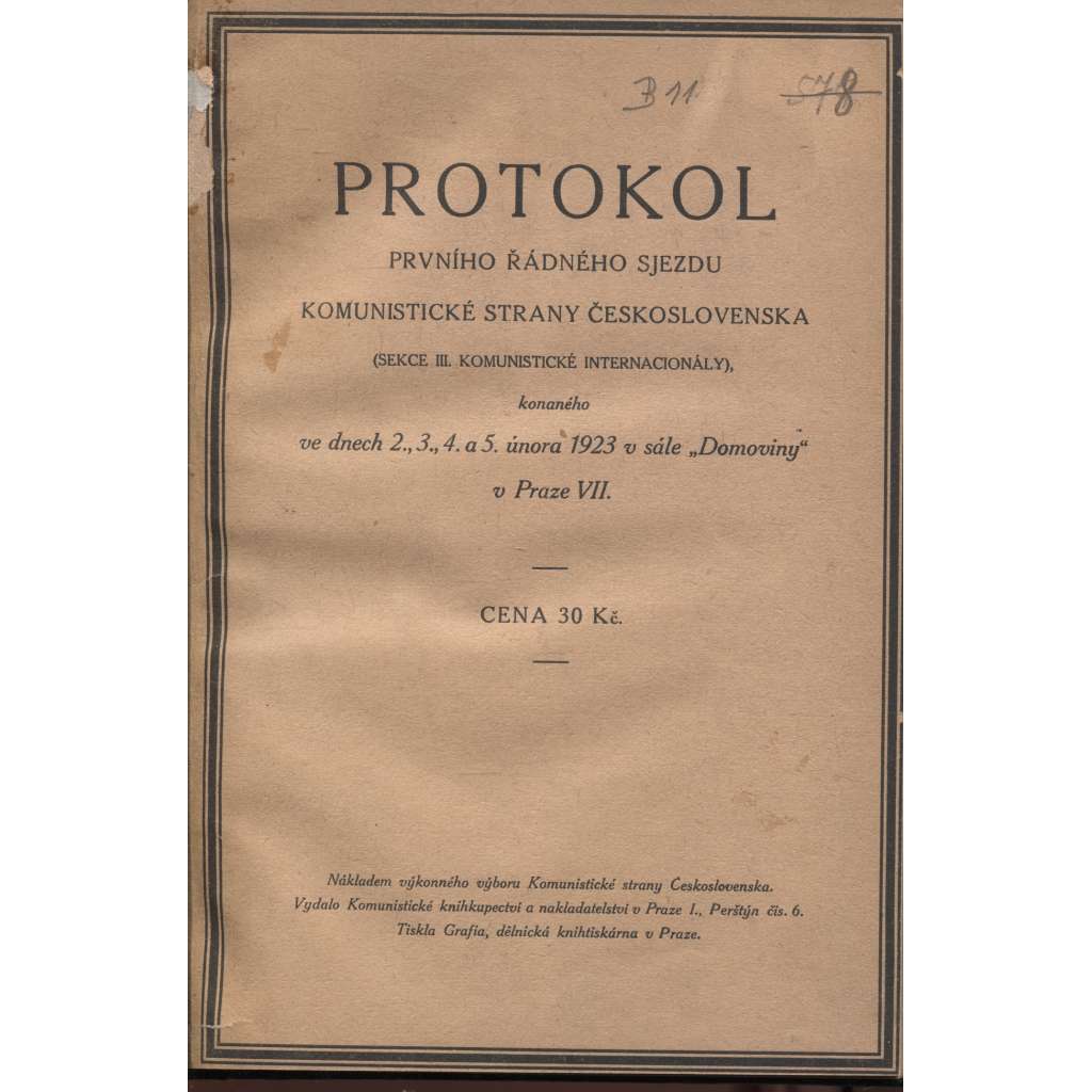 Protokol I. řádného sjezdu Komunistické strany Československa 1923 (levicová literatura, komunistická literatura)