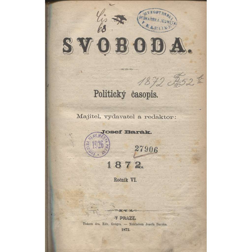 Svoboda. Politický časopis. Ročník VI./1872 (levicová literatura)
