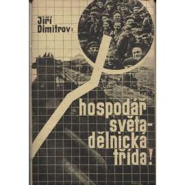 Dělnická třída - hospodář světa! (levicová literatura, komunistická literatura)