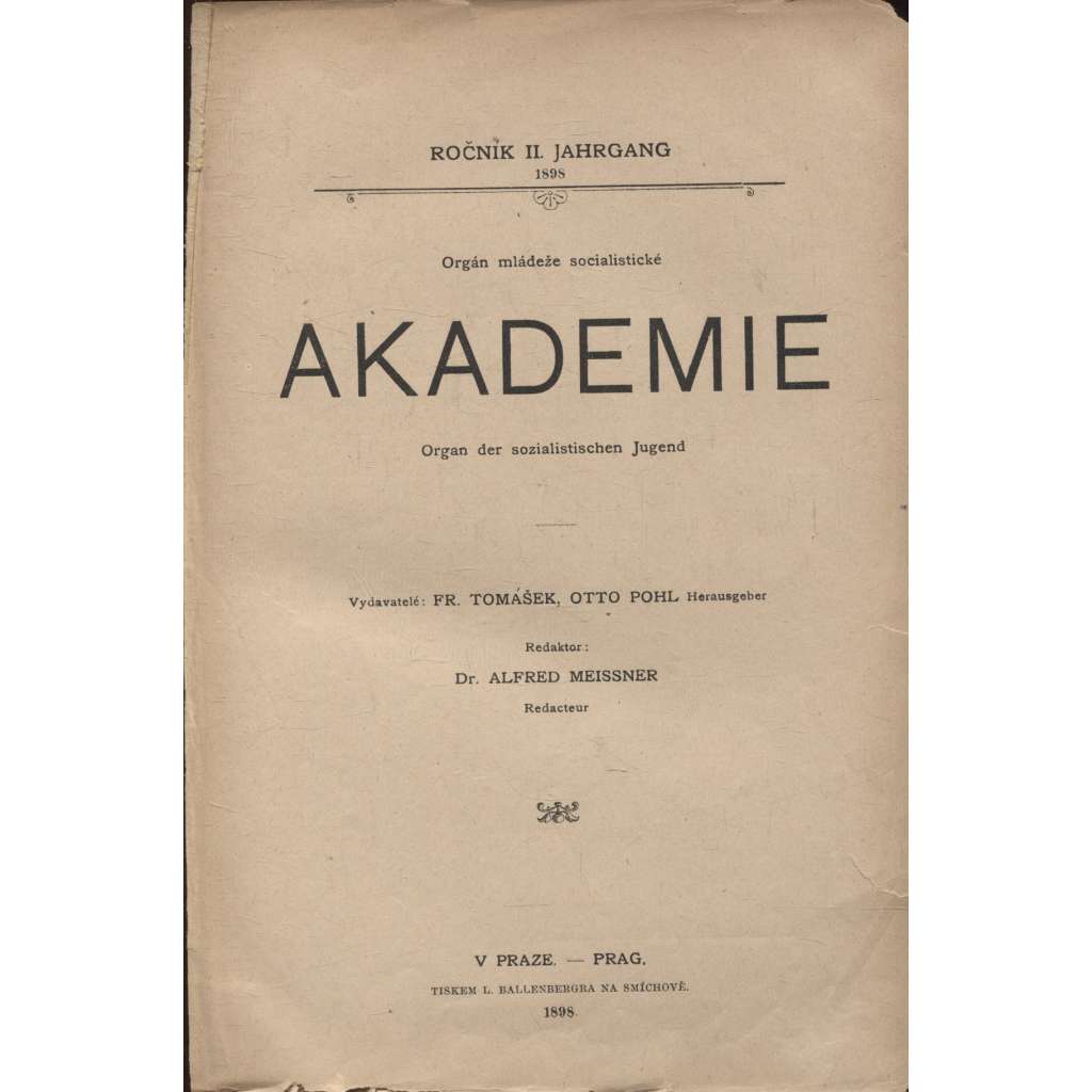 Akademie. Orgán mládeže socialistické. Ročník II./1898 (levicová literatura)