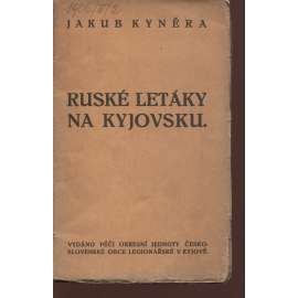 Ruské letáky na Kyjovsku (levicová literatura)