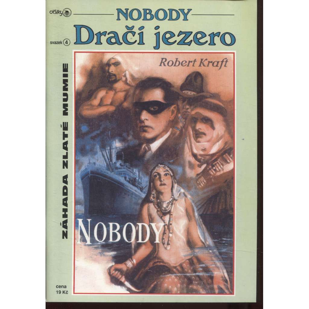 Nobody: Dračí jezero