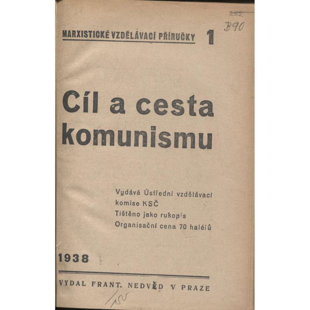 Cíl a cesta komunismu (levicová literatura, komunistická literatura)