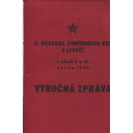 V. okresná konferencia KSS v Levoči (levicová literatura, komunistická literatura) - text slovensky