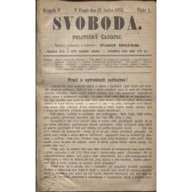 Svoboda. Politický časopis. Ročník V. a VI./1873 (levicová literatura)