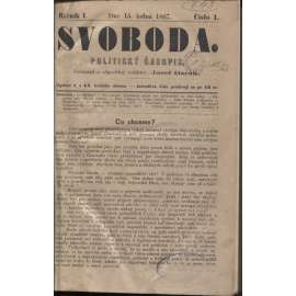 Svoboda. Politický časopis. Ročník I./1867 a Pravda. Politický časopis. Ročník I./1867 (levicová literatura)
