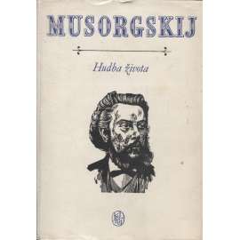 Hudba života (Modest Petrovič Musorgskij)