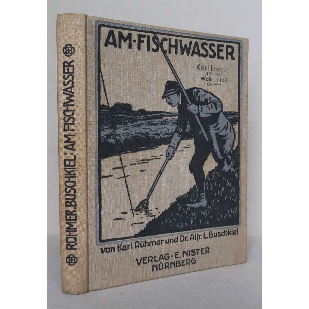 Am Fischwasser [Na rybách; rybolov, rybářství, rybaření, ryby, rybářský sport, zoologie, příručka]