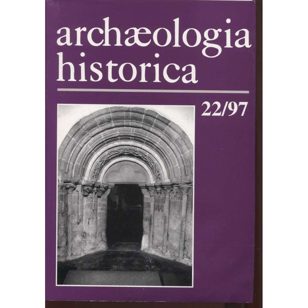Archaeologia historica 22/1997 (archeologie středověku)