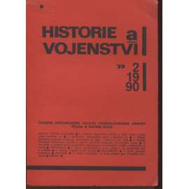 Historie a vojenství 2/1990 (Časopis k sociálně politické a historické problematice vojenství a armády)