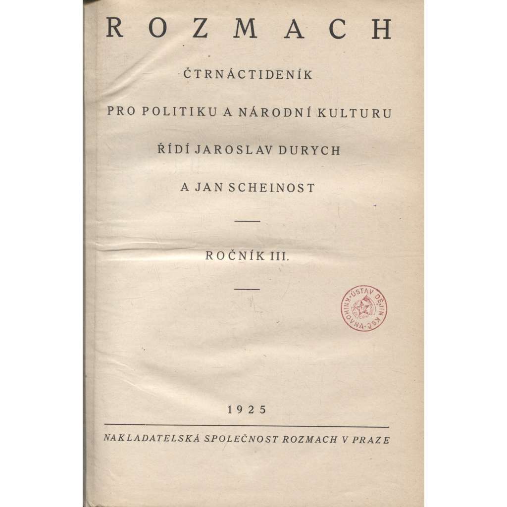 Rozmach, ročník III./1925 (Čtrnáctideník pro politiku a národní kulturu)
