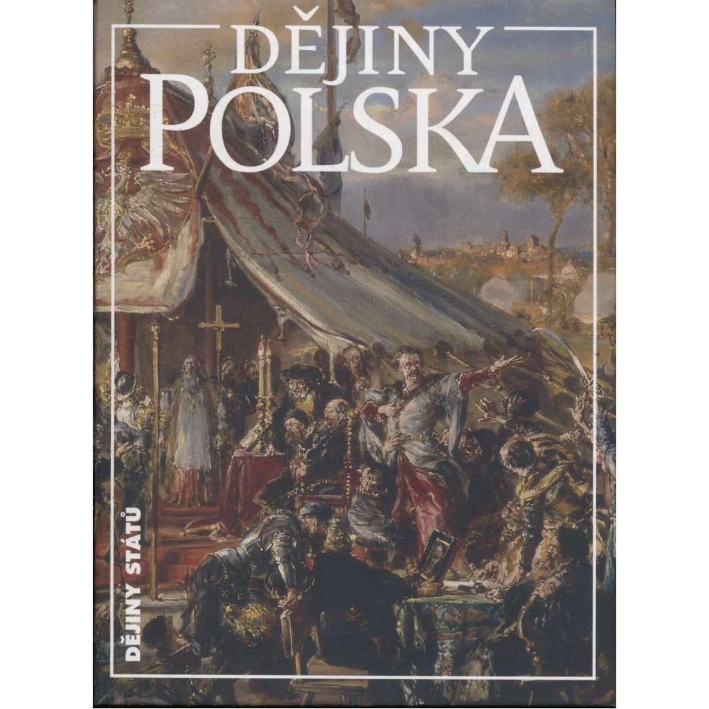 Dějiny Polska (Polsko, edice Dějiny států, NLN)