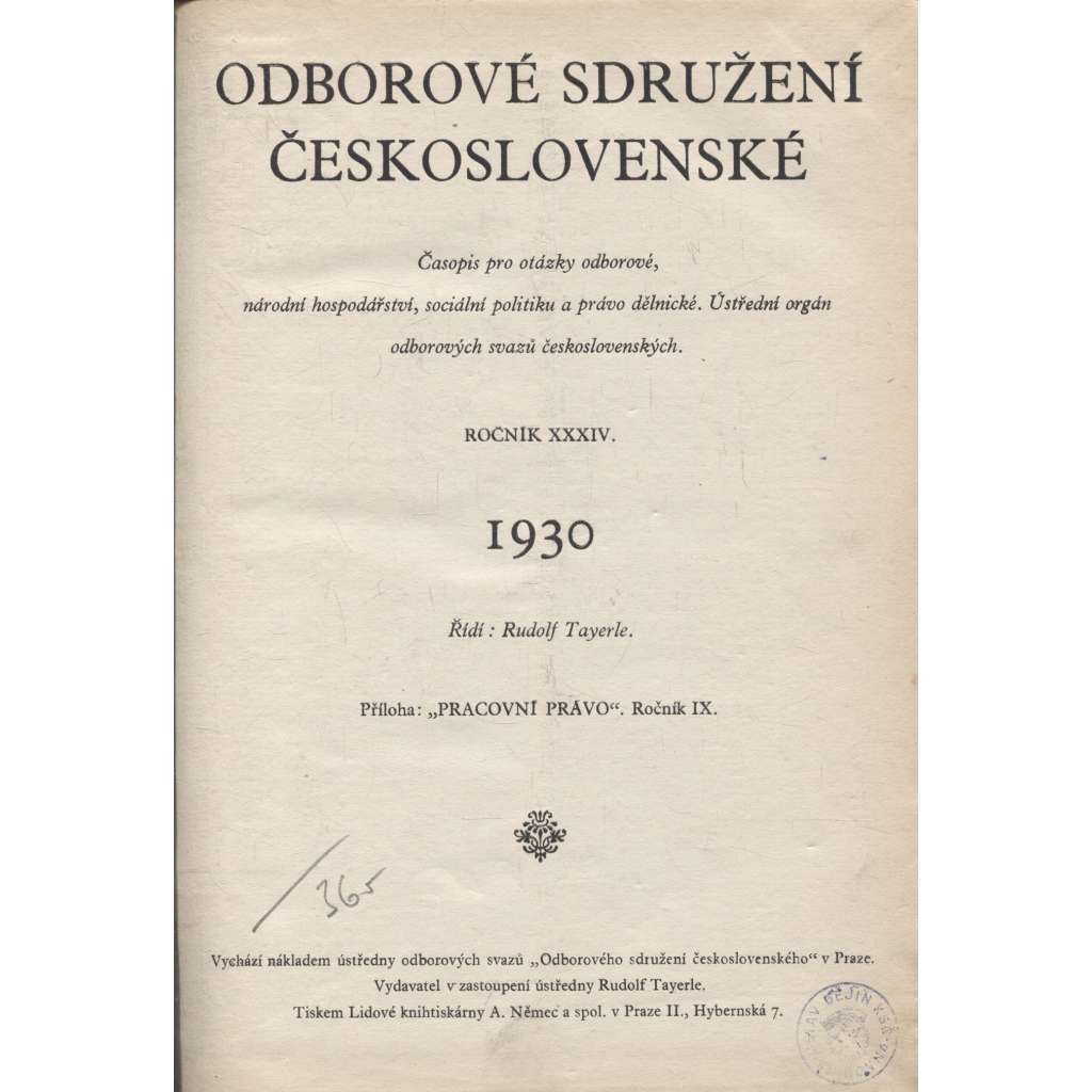 Odborové sdružení československé, ročník XXXIV./1930 [Časopis pro otázky odborové, národní hospodářství, sociální politiku a právo pracovní] odbory