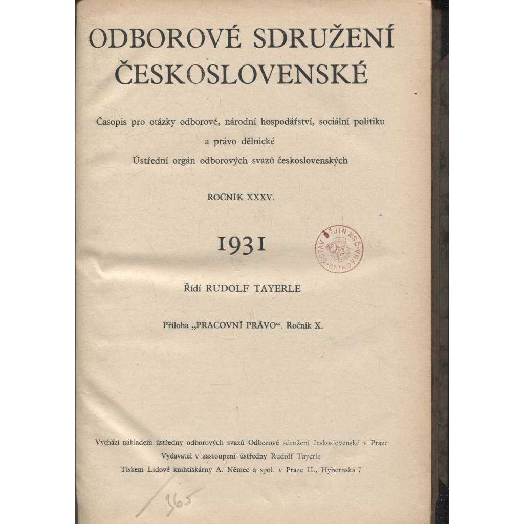 Odborové sdružení československé, ročník XXXV./1931 [Časopis pro otázky odborové, národní hospodářství, sociální politiku a právo dělnické] odbory