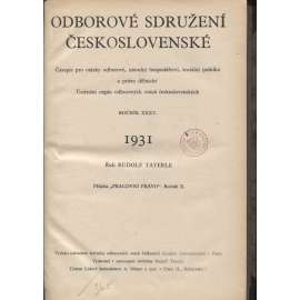 Odborové sdružení československé, ročník XXXV./1931 [Časopis pro otázky odborové, národní hospodářství, sociální politiku a právo dělnické] odbory