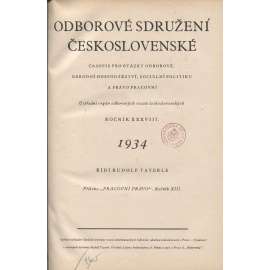 Odborové sdružení československé, ročník XXXVIII./1934 [Časopis pro otázky odborové, národní hospodářství, sociální politiku a právo pracovní] odbory