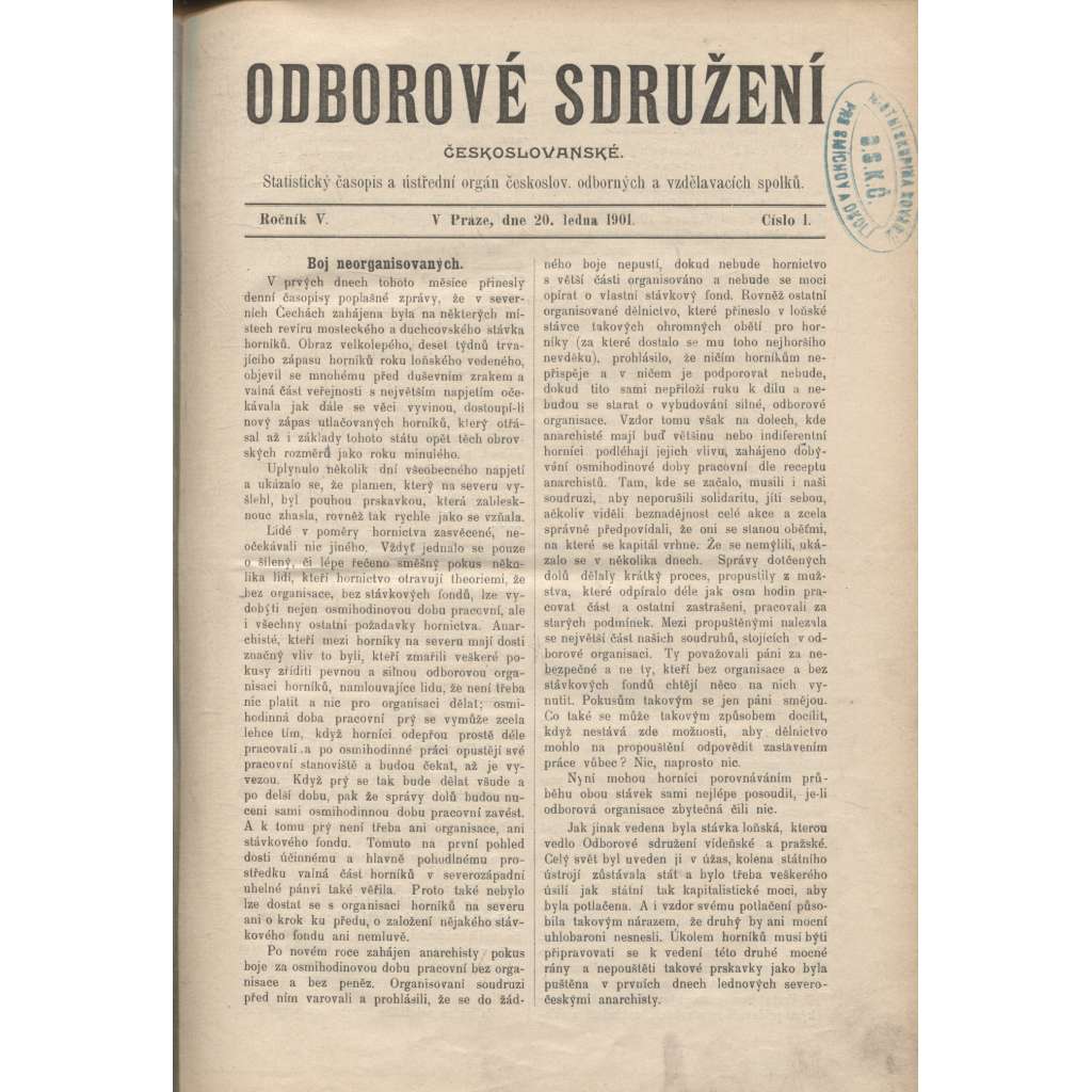 Odborové sdružení českoslovanské, ročník V./1901 [Statistický časopis a ústřední orgán českoslov. odborových a vzdělávacích spolků] odbory