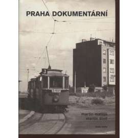 Praha dokumentární [dokumentární film]