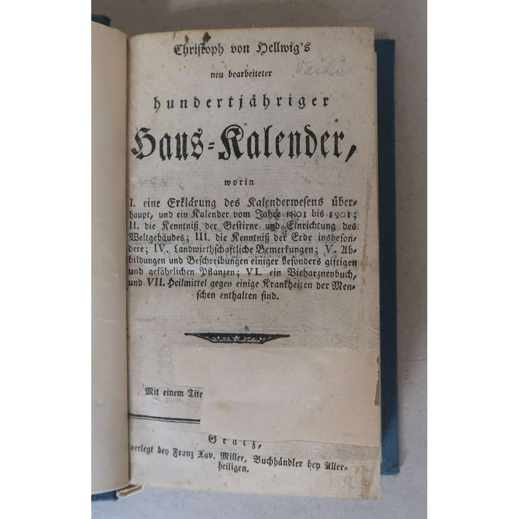 Christoph von Hellwig's neu bearbeiteter hundertjähriger Haus-Kalender [stoletý domácí kalendář na léta 1801-1901, hospodářství, domácnost]