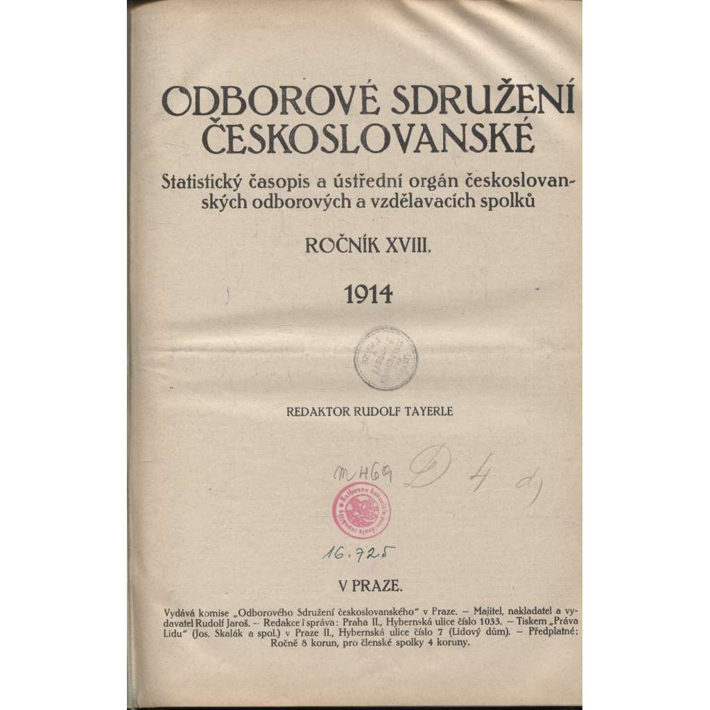 Odborové sdružení českoslovanské, ročník XVIII./1914 [Statistický časopis a ústřední orgán českoslovanských odborových a vzdělávacích spolků] odbory