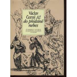 Až do předsíně nebes. Čtrnáct studií o baroku našem i cizím (baroko, literatura)