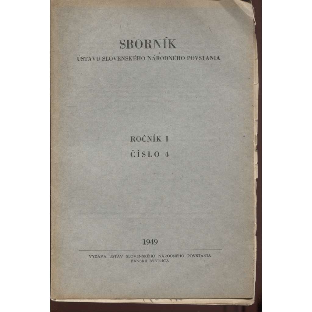 Sborník Ústavu Slovenského národného povstania, ročník I., číslo 4/1949 (text slovensky)