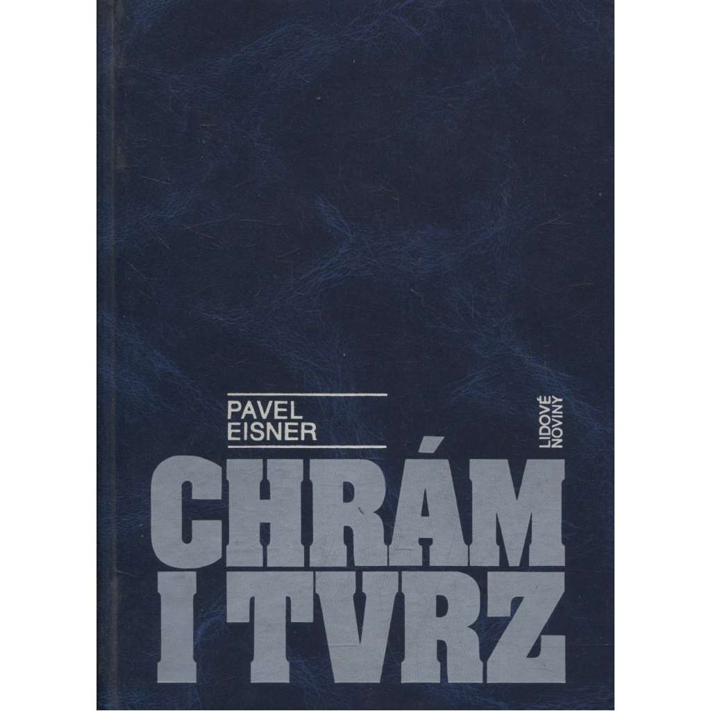 Chrám i tvrz. Kniha o češtině - Pavel Eisner [jazykověda, český jazyk, čeština]