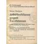 Arbeiterklasse gegen Faschismus [Dělnická třída proti fašismu, 1935; fašismus; komunismus; Kominterna; antifašismus]