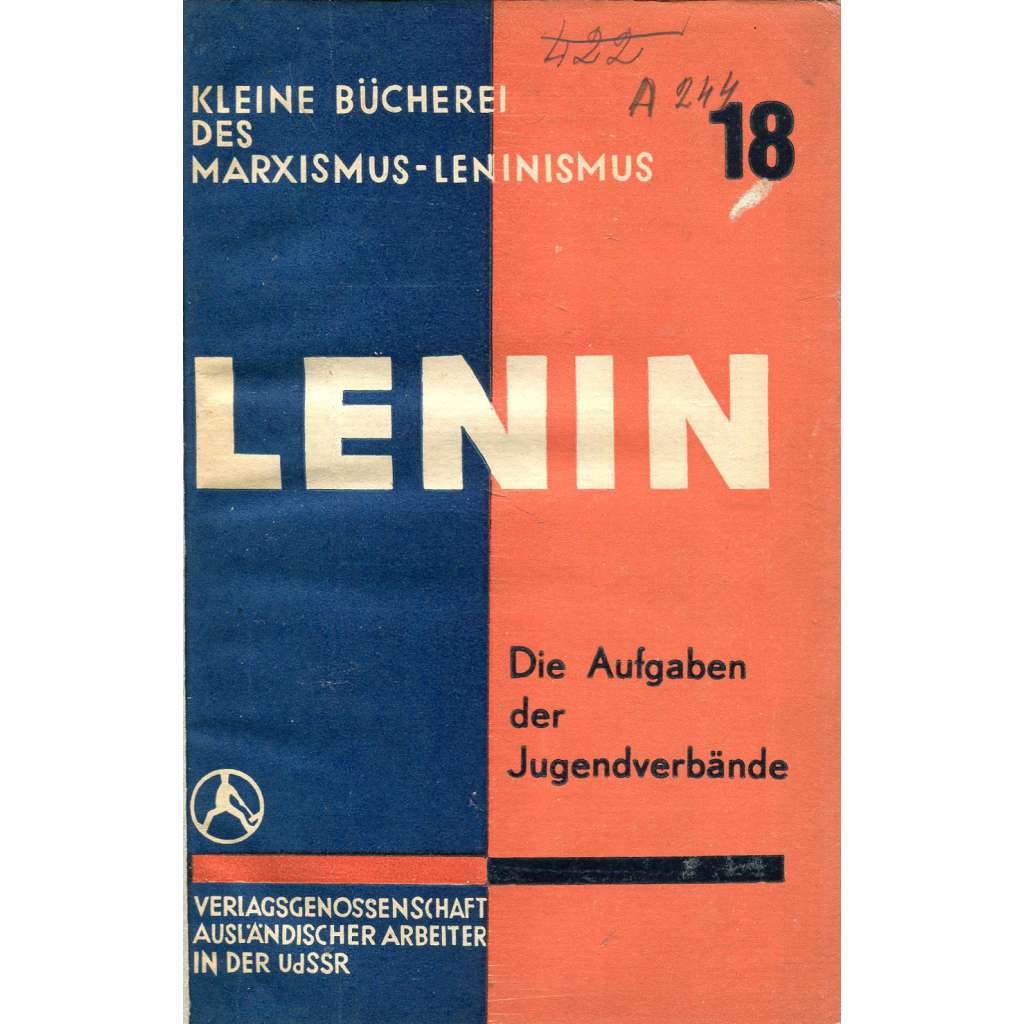 Die Aufgaben der Jugendverbände [komunismus; mládež; Lenin; SSSR; Sovětský svaz]