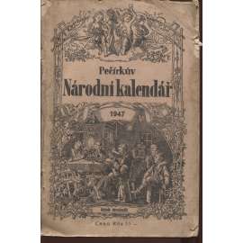 Pečírkův Národní kalendář 1947 (roč. 90.)