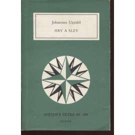 Hry a slzy (Světová četba, sv. 539, povídky)