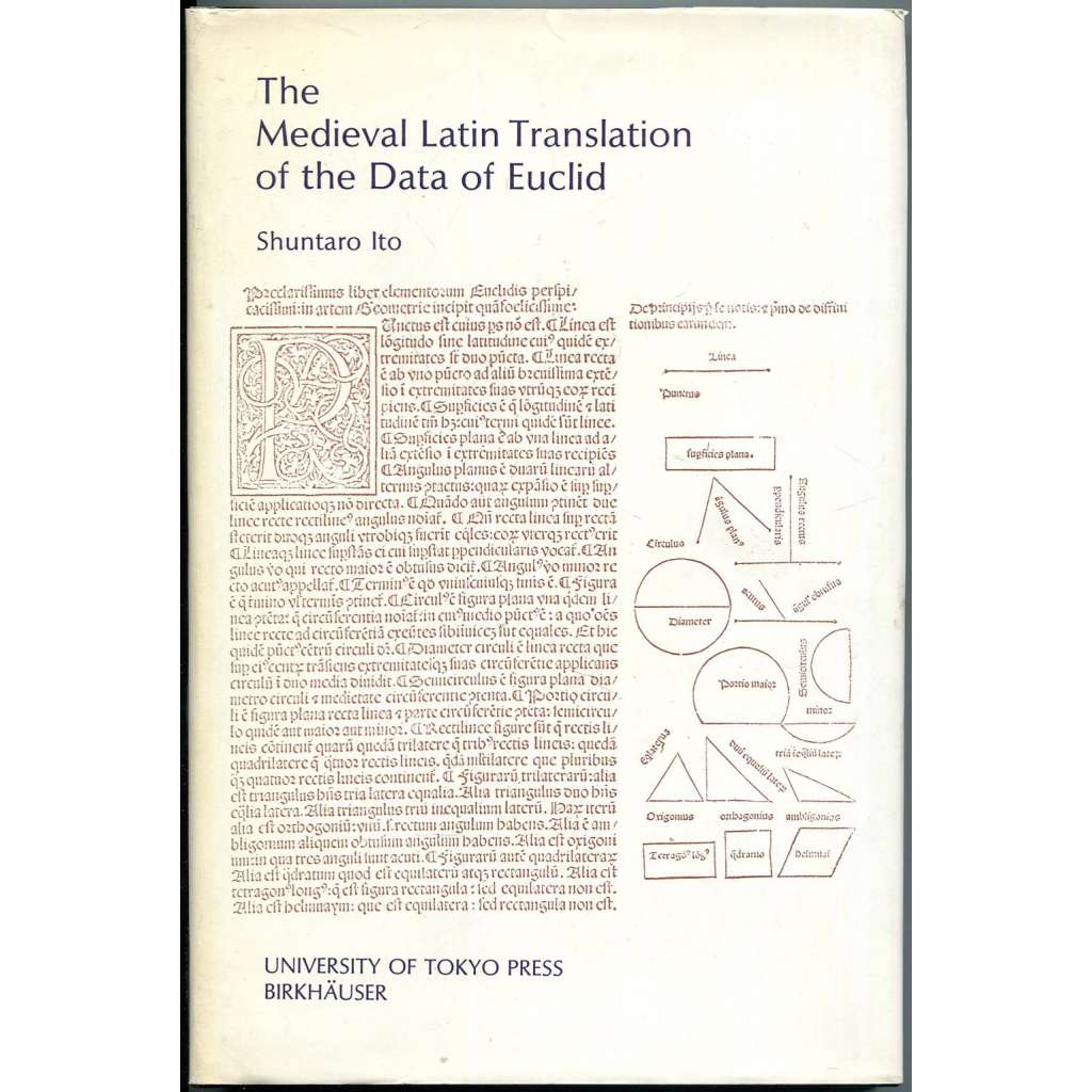 The Medieval Latin Translation of the Data of Euclid [Eukleidés; Euklides; Euklid; matematika; geometrie; dějiny vědy]
