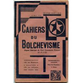 Cahiers du Bolchévisme, roč. 2, 1926, č. 49 [komunismus; marxismus; bolševismus; Francie; PCF; časopis]