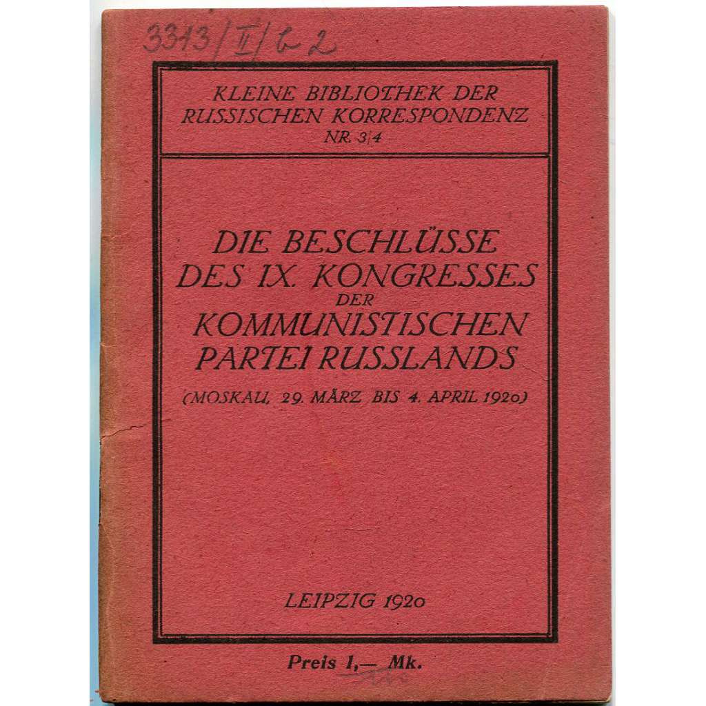 Die Beschlüsse des IX. Kongresses der Kommunistischen Partei Russlands [1920; bolševismus; komunismus; Rusko]
